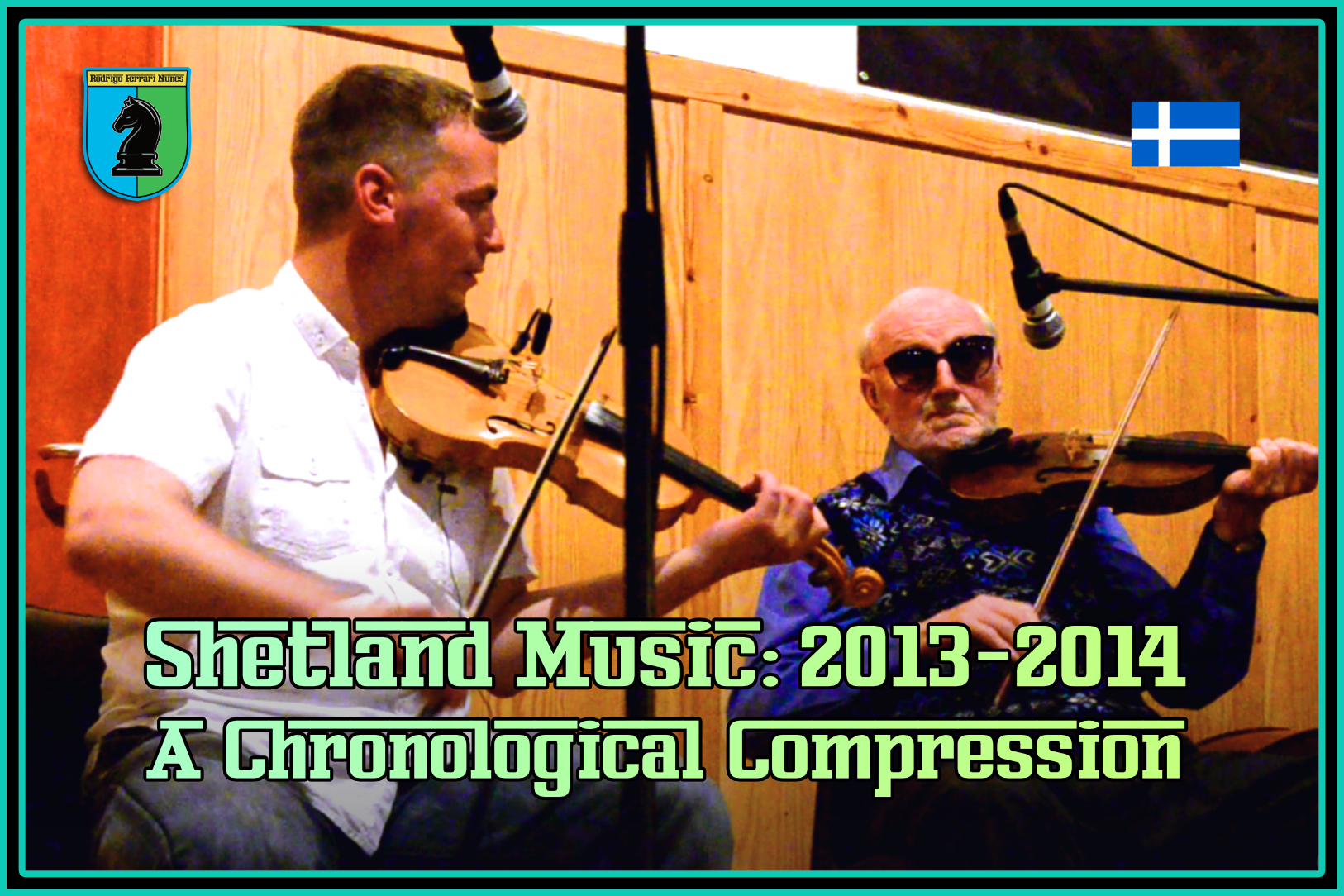 Shetland Music: 2013-2014 - A Chronological Compression
