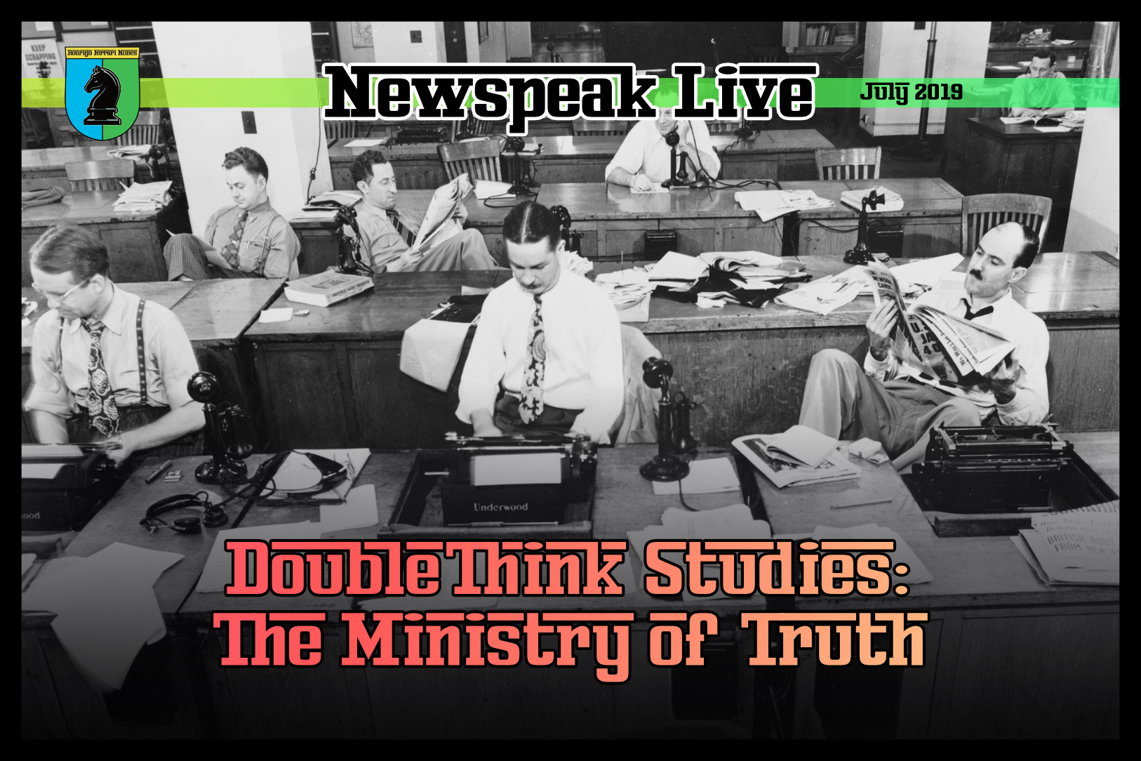DoubleThink Studies: The Ministry of Truth
