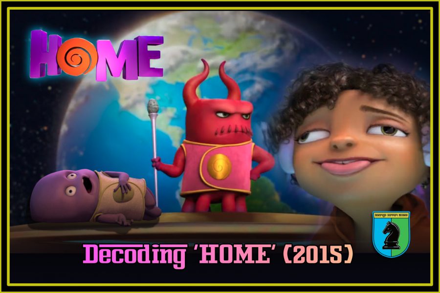 DECODING THE ANIMATION FILM “HOME” (2015)