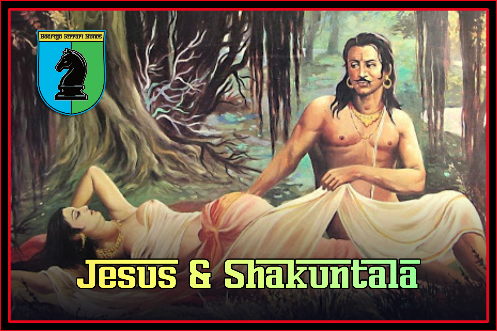 Jesus & Shakuntala