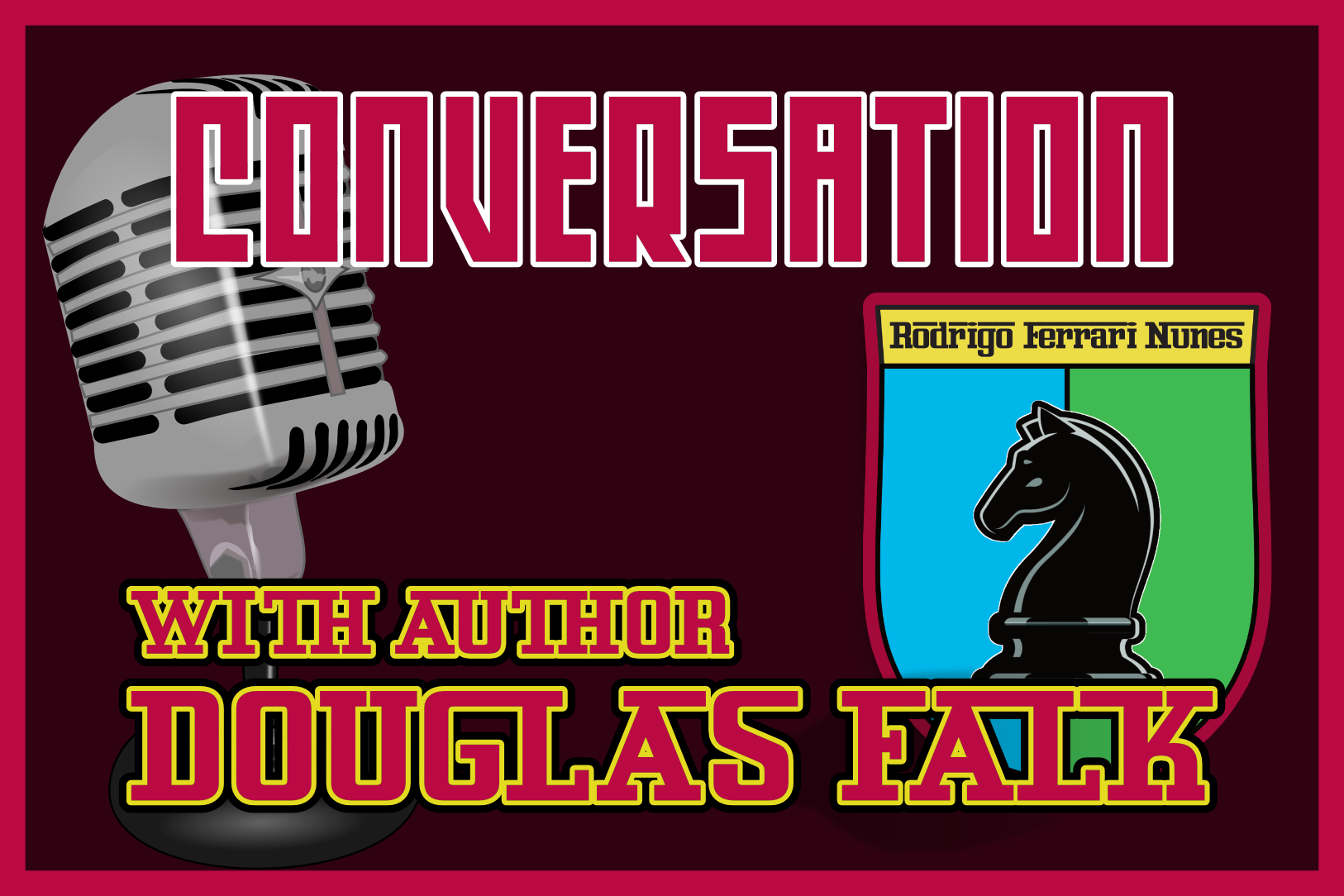 CONVERSATION WITH DOUGLAS FALK