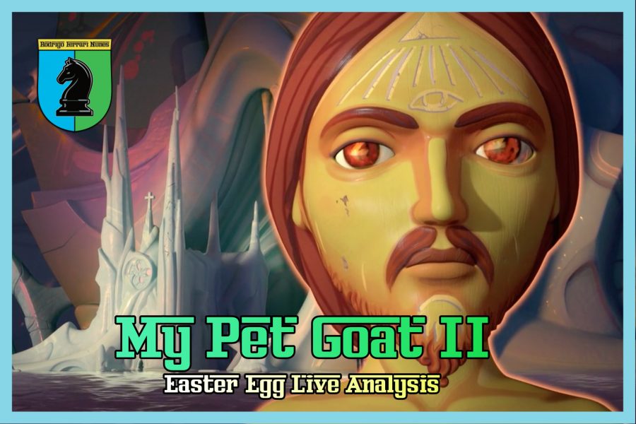 I, Pet Goat II: Easter Egg Live Analysis