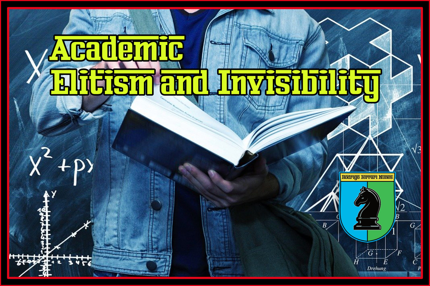The Cycle of Invisibility and Academic Elitism